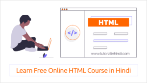 HTML Tutorial in Hindi (Free HTML Course PDF 2024) - Tutorial in Hindi