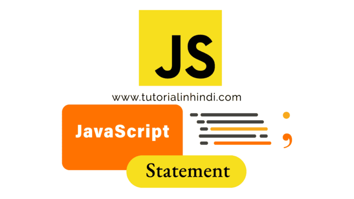 JavaScript Statements in Hindi Tutorial in Hindi